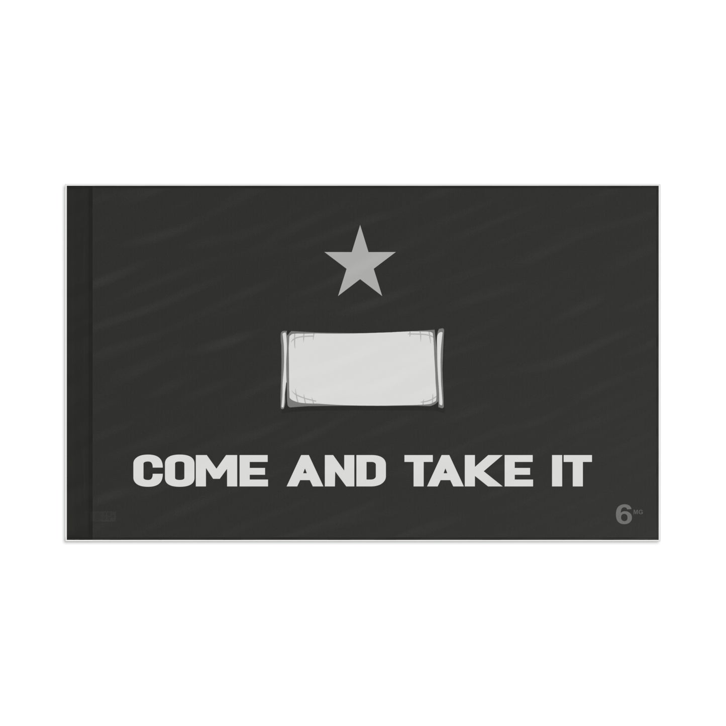 "Pouch" Come and Take It Flag