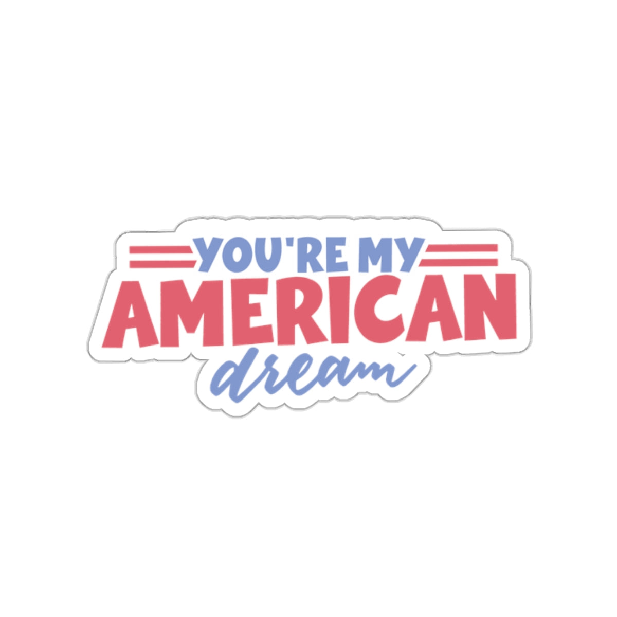 American Dream Sticker