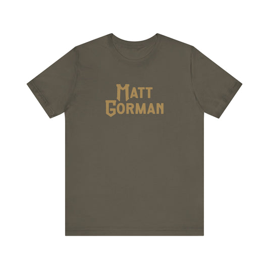 Matt Gorman Short Sleeve Tee