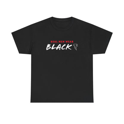 Real Men Wear Black Tee